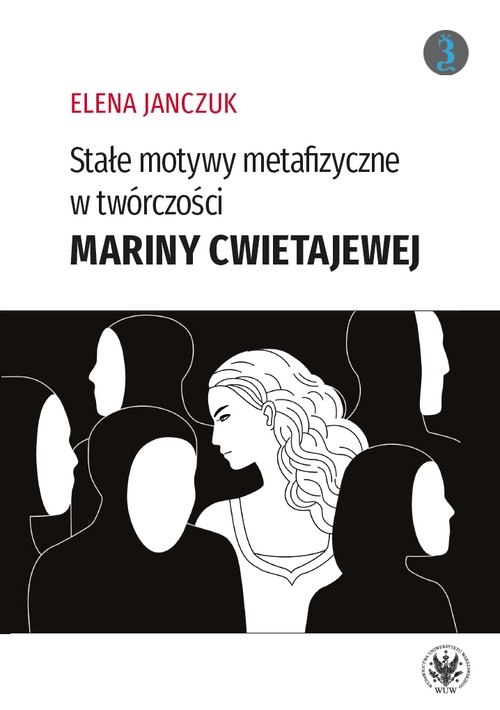 Stałe motywy metafizyczne w twórczości Mariny Cwietajewej