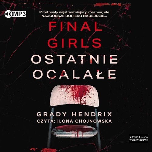 Final Girls Ostatnie ocalałe
	 (Audiobook)