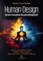Human Design - proste ćwiczenia dla początkujących - Curry Parker Karen