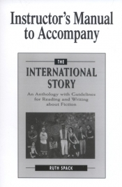 Instructor's Manual to Accompany The International Story - Spack Ruth