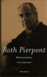 Roth wyzwolony Pisarz i jego książki  Pierpont Claudia Roth