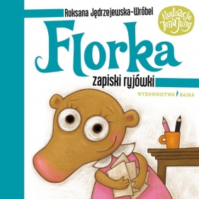 Florka Zapiski ryjówki - Jędrzejewska-Wróbel Roksana