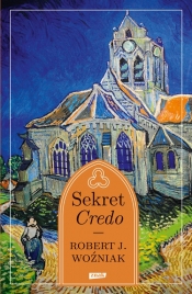 Sekret "Credo" - Robert J. Woźniak