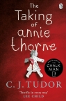 The Taking of Annie Thorne C.J. Tudor