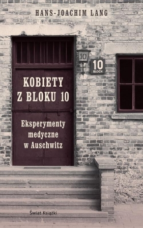 Kobiety z bloku 10 - Lang Hans Joachim