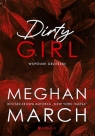 Dirty girl. Wspólne grzeszki March Meghan