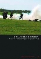 Człowiek i wojna - Opracowanie zbiorowe