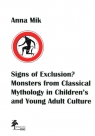Signs of Exclusion? Monsters from Classical Mythology in Children's and Young Mik Anna