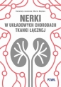 Nerki w układowych chorobach tkanki łącznej - Maria Majdan .