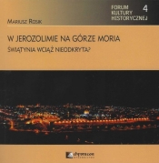 W Jerozolimie na górze Moria - Mariusz Rosik