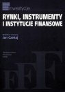 Rynki instrumenty i instytucje finansowe Jan Czekaj