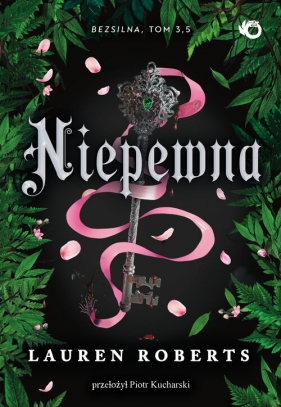 Bezsilna Tom 3,5 Niepewna - Lauren Roberts