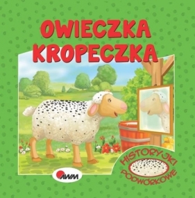 Historyjki podwórkowe Owieczka kropeczka - Mirosława Kwiecińska