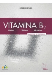 Vitamina B2 ćwiczenia + wersja cyfrowa ed.2022 - Aida Rodriguez, Pablo Llamas, Celia Diaz