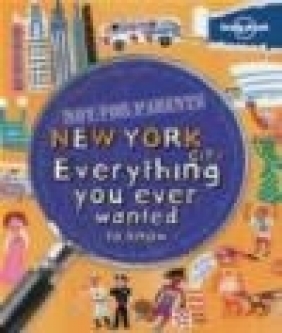 New York City Everything You Ever Wanted to Know