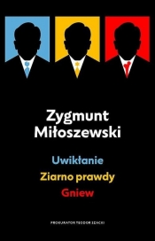 Pakiet Uwikłanie / Ziarno prawdy / Gniew - Zygmunt Miłoszewski