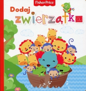 Fisher Price Dodaj zwierzątka