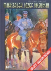 Marszałek Józef Piłsudski - Nowik Grzegorz