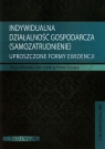 Indywidualna działalność gospodarcza samozatrudnienie Uproszczone formy