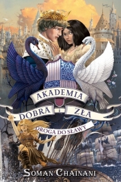 Akademia Dobra i Zła 4 Droga do sławy (Uszkodzona okładka) - Soman Chainani