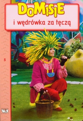 Domisie i wędrówka za tęczą - Bernat Anna