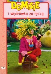 Domisie i wędrówka za tęczą