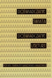 Doświadczanie świata Doświadczanie lektury