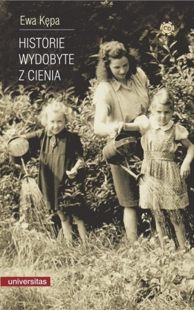 Historie wydobyte z cienia - Kępa Ewa