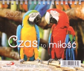 Kalendarz 2021 Biurkowy Czas to miłość