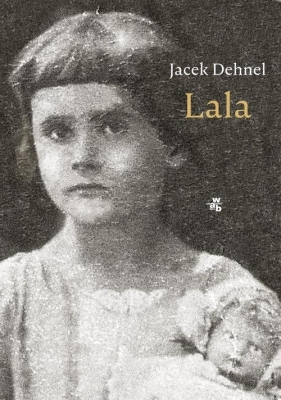 Lala - Dehnel Jacek