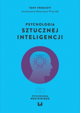 Psychologia sztucznej inteligencji - Prescott Tony