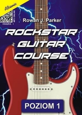 Rockstar Guitar Course - poziom 1 + MP3 - Rowan J. Parker