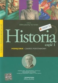 Odkrywamy na nowo Historia Część 1 Podręcznik Zakres podstawowy