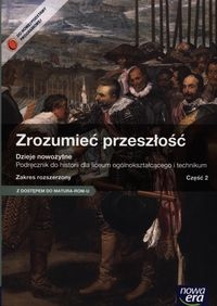 Zrozumieć przeszłość Dzieje nowożytne Część 2 Podręcznik Zakres rozszerzony