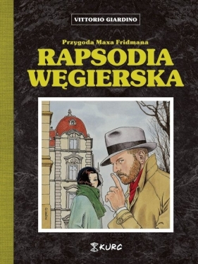 Rapsodia węgierska / Kurc - Giardino Vittorio