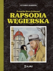 Rapsodia węgierska / Kurc - Vittorio Giardino