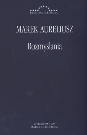 Rozmyślania - Marek Aureliusz