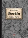 Berlin. Miasto dymu (wydanie II) Jason Lutes