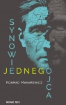 Synowie jednego ojca Konrad Makarewicz