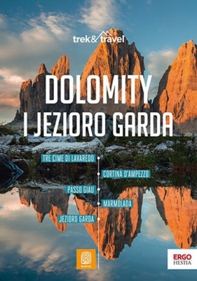 Dolomity i Jezioro Garda. trek&travel - Marta Sokołowska