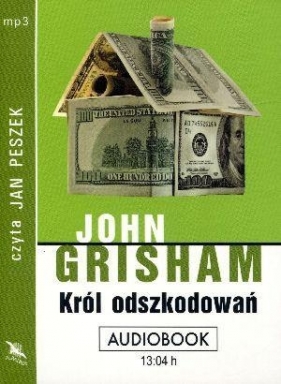 Król odszkodowań (Audiobook) - John Grisham