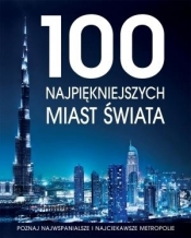 100 najpiękniejszych miast świata (Uszkodzona okładka)