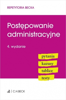 Postępowanie administracyjne. Pytania, Kazusy, Tablice, Testy