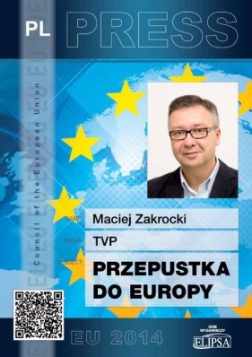 Przepustka do Europy - Zakrocki Maciej<br />
