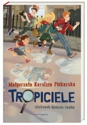 Tropiciele (OUTLET - USZKODZENIE) - Małgorzata Karolina Piekarska