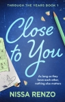 Close to You Nissa Renzo