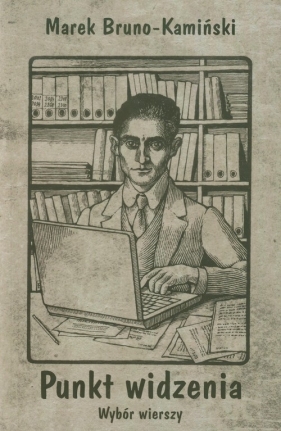 Punkt widzenia - Bruno-Kamiński Marek