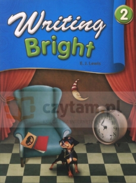 Writing Bright 2 książka + ćwiczenia - E.J.Lewis