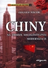 Chiny na drodze socjalistycznej modernizacji  Zbigniew Wiktor