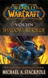 Vol`jin: Shadows of the Horde Michael A. Stackpole